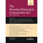Snow White's The Mumbai Municipal Corporations Act [Bom. III of 1888] by Adv. Sunil Dighe (MMC Act - HB)